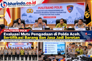 Evaluasi Pengadaan Puslitbang Polri di Aceh